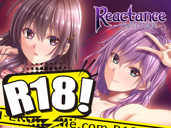 [EvilHeal] Reactance -不都合な真実-