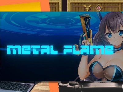 [拂暁の風] Metal Flame